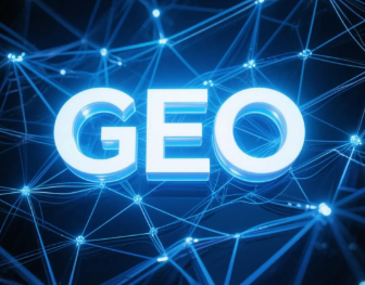 南山区​GEO优化重塑智能搜索格局，开启数字化推广新方式